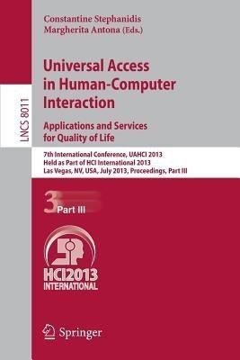 Universal Access in Human-Computer Interaction: Applications and Services for Quality of Life(English, Paperback, unknown)