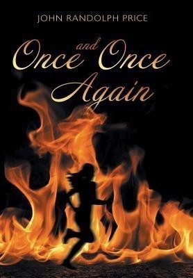 Once and Once Again(English, Hardcover, Price John Randolph)