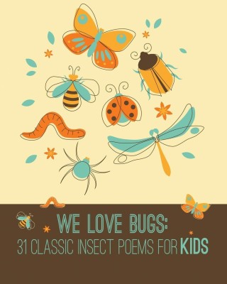 We Love Bugs(English, Paperback, unknown)