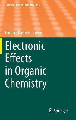 Electronic Effects in Organic Chemistry(English, Hardcover, unknown)