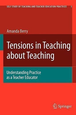 Tensions in Teaching about Teaching(English, Hardcover, Berry Amanda)