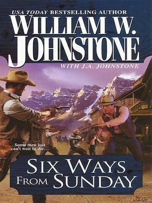 Six Ways from Sunday(English, Electronic book text, Johnstone William W)