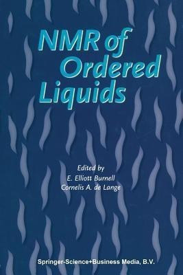 NMR of Ordered Liquids(English, Paperback, unknown)