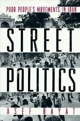 Street Politics(English, Paperback, Bayat Asef)