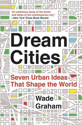 Dream Cities(English, Paperback, Graham Wade)