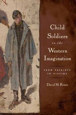 Child Soldiers in the Western Imagination(English, Electronic book text, Rosen David M)