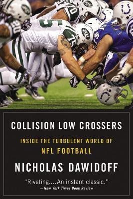 Collision Low Crossers(English, Paperback, Dawidoff Nicholas)