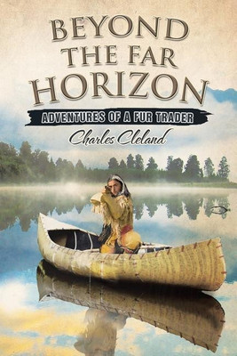 Beyond the Far Horizon(English, Paperback, Cleland Charles)