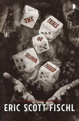 The Trials of Solomon Parker(English, Electronic book text, Fischl Eric Scott)