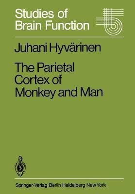 The Parietal Cortex of Monkey and Man(English, Paperback, Hyvaerinen J.)
