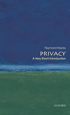 Privacy  - A Very Short Introduction(English, Paperback, Wacks Raymond)