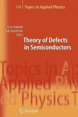 Theory of Defects in Semiconductors(English, Paperback, unknown)