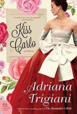 Kiss Carlo(English, Paperback, Trigiani Adriana)