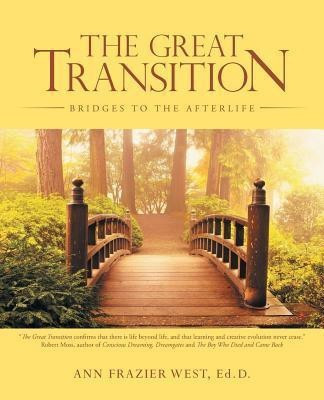 The Great Transition(English, Paperback, West Ann Frazier)