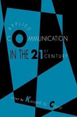 Applied Communication in the 21st Century(English, Paperback, unknown)