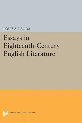 Essays in Eighteenth-Century English Literature(English, Hardcover, Landa Louis A.)