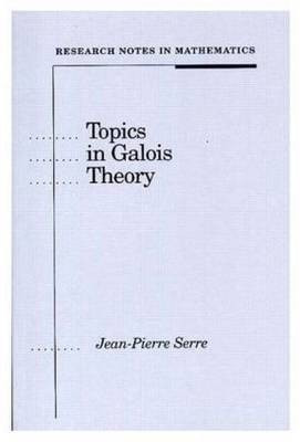 Topics in Galois Theory(English, Paperback, Serre Jean-Pierre)
