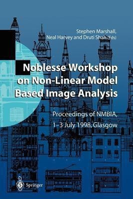 Noblesse Workshop on Non-Linear Model Based Image Analysis(English, Paperback, unknown)