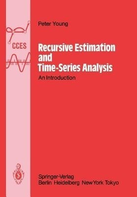 Recursive Estimation and Time-Series Analysis(English, Paperback, Young Peter C.)