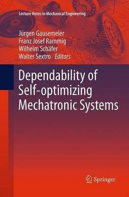 Dependability of Self-Optimizing Mechatronic Systems(English, Paperback, unknown)