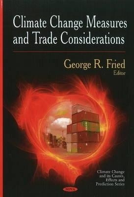 Climate Change Measures & Trade Considerations(English, Hardcover, unknown)