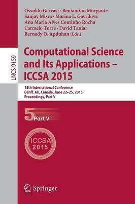 Computational Science and Its Applications -- ICCSA 2015(English, Paperback, unknown)