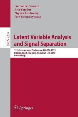 Latent Variable Analysis and Signal Separation(English, Paperback, unknown)