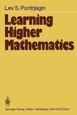 Learning Higher Mathematics(English, Paperback, Pontrjagin L.S.)