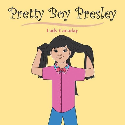 Pretty Boy Presley(English, Paperback, Canaday Lady)