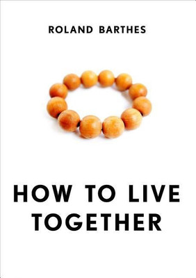 How to Live Together(English, Paperback, Barthes Roland)
