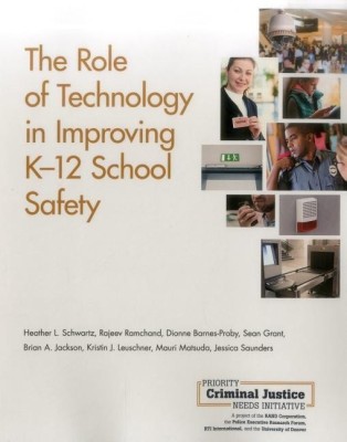 The Role of Technology in Improving K-12 School Safety(English, Paperback, Schwartz Heather L.)