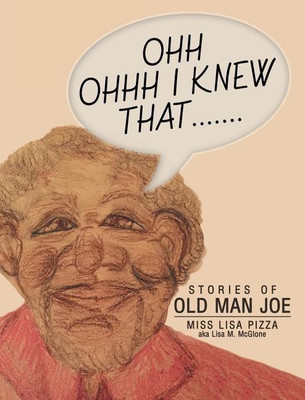 Ohh Ohhh I knew That.......(English, Hardcover, Miss Lisa Pizza Aka Lisa M McGlone)