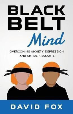 Black Belt Mind(English, Paperback, Fox David Hylton)