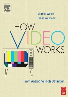 How Video Works(English, Paperback, Weynand Diana)