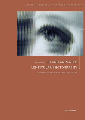3D and Animated Lenticular Photography(English, Paperback, Timby Kim)