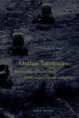 Outlaw Territories(English, Hardcover, Scott Felicity D.)