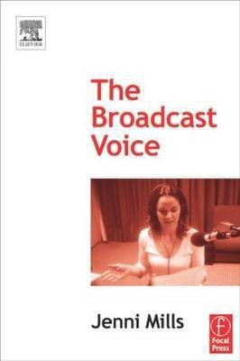 The Broadcast Voice(English, Paperback, Mills Jenni)