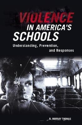 Violence in America's Schools(English, Hardcover, Thomas R. Murray)