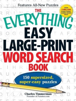 The Everything Easy Large-Print Word Search Book(English, Paperback, Timmerman Charles)