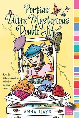 Portia's Ultra Mysterious Double Life(English, Paperback, Hays Anna)