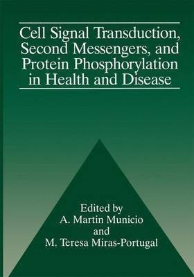 Cell Signal Transduction, Second Messengers, and Protein Phosphorylation in Health and Disease(English, Paperback, unknown)