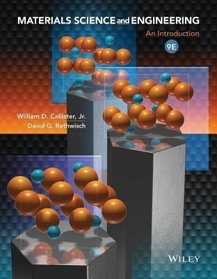 Materials Science and Engineering(English, Hardcover, Callister William D. Jr.)