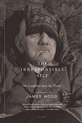 The Irresponsible Self(English, Paperback, Wood James)