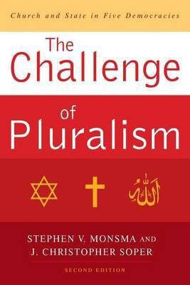 The Challenge of Pluralism(English, Electronic book text, Monsma Stephen V)