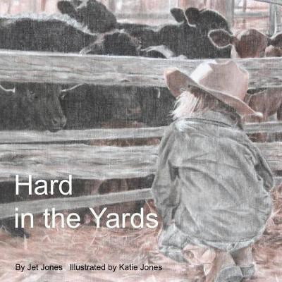Hard in the Yards(English, Paperback, Jones Jet)