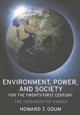 Environment, Power, and Society for the Twenty-First Century(English, Paperback, Odum Howard)