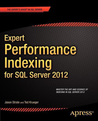 Expert Performance Indexing for SQL Server 2012(English, Paperback, Strate Jason)