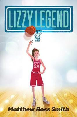 Lizzy Legend(English, Paperback, Smith Matthew Ross)
