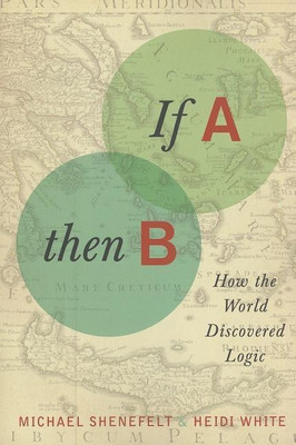 If A, Then B(English, Paperback, Shenefelt Michael)