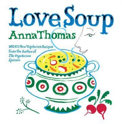 Love Soup(English, Electronic book text, Thomas Anna)